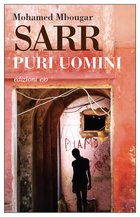 Cover: Puri uomini - Mohamed Mbougar Sarr