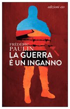 Cover: La guerra è un inganno - Frédéric Paulin