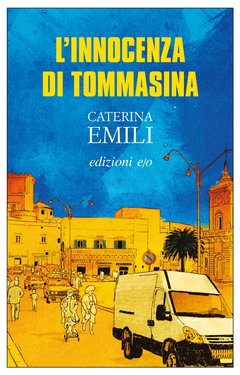 Cover: L'innocenza di Tommasina - Caterina Emili