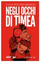 Cover: Negli occhi di Timea - Luca Poldelmengo