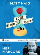 Cover: Come fermare il tempo - Matt Haig