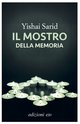 Cover: Il mostro della memoria - Yishai Sarid