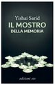 Cover: Il mostro della memoria - Yishai Sarid