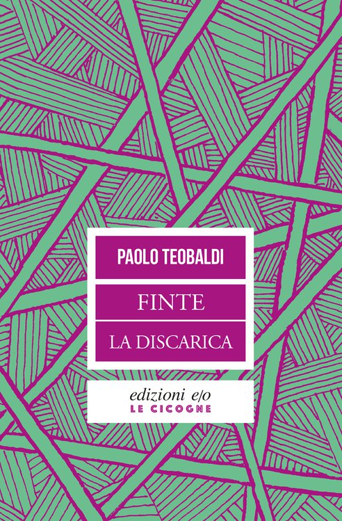 Cover: Finte - La discarica - Paolo Teobaldi