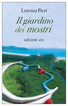 Cover: Il giardino dei mostri - Lorenza Pieri