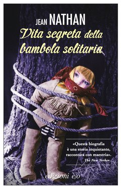 Cover: Vita segreta della bambola solitaria - Jean Nathan