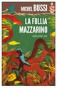 Cover: La Follia Mazzarino - Michel Bussi