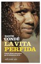 Cover: La vita perfida - Maryse Condé