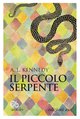 Cover: Il piccolo serpente - A.L. Kennedy