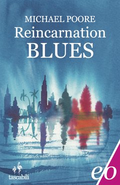 Cover: Reincarnation Blues - Michael Poore