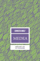 Cover: Medea - Christa Wolf