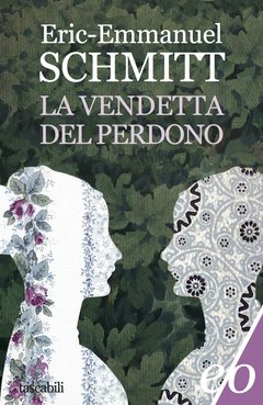 Cover: La vendetta del perdono - Eric-Emmanuel Schmitt