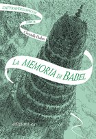 Cover: La memoria di Babel L'Attraversaspecchi - 3 - Christelle Dabos