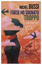 Cover: Forse ho sognato troppo - Michel Bussi