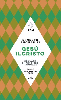 Cover: Gesù il Cristo - Ernesto Buonaiuti