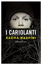 Cover: I Cariolanti - Sacha Naspini