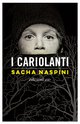 Cover: I Cariolanti - Sacha Naspini