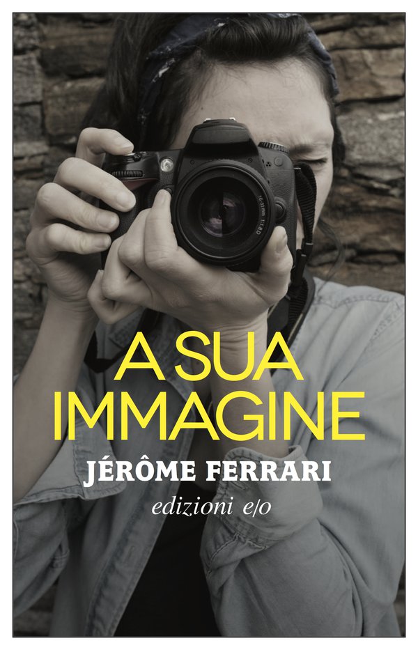 A sua immagine - Jérôme Ferrari
