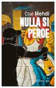 Cover: Nulla si perde - Cloé Mehdi