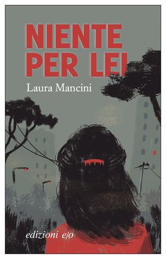 Cover: Niente per lei - Laura Mancini
