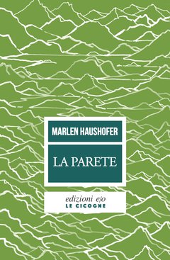 Cover: La parete - Marlen Haushofer