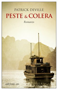Cover: Peste & colera - Patrick Deville