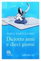 Cover: Diciotto anni e dieci giorni - Fabio Bartolomei