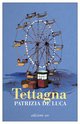 Cover: Tettagna - Patrizia De Luca
