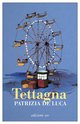 Cover: Tettagna - Patrizia De Luca
