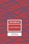 Cover: Chourmo. Il cuore di Marsiglia - Jean-Claude Izzo