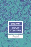 Cover: Trama d'infanzia - Christa Wolf