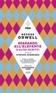Cover: Sparando all'elefante e altri scritti - George Orwell