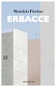 Cover: Erbacce - Maurizio Fiorino