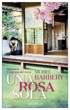 Cover: Una rosa sola - Muriel Barbery