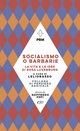 Cover: Socialismo o barbarie. La vita e le idee di Rosa Luxemburg - Lelio Basso