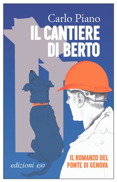 Cover: Il cantiere di Berto - Carlo Piano