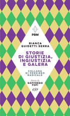 Cover: Storie di giustizia, ingiustizia e galera - Bianca Guidetti Serra