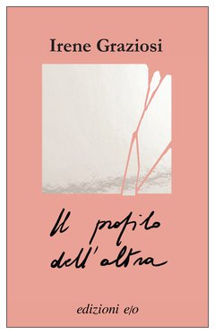 Cover: Il profilo dell'altra - Irene Graziosi