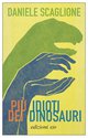 Cover: Più idioti dei dinosauri - Daniele Scaglione