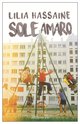 Cover: Sole amaro - Lilia Hassaine