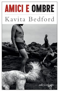 Cover: Amici e ombre - Kavita Bedford