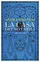 Cover: La casa dei notabili - Amira Ghenim