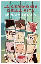 Cover: La cerimonia della vita - Murata Sayaka