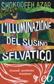 Cover: L'illuminazione del susino selvatico - Shokoofeh Azar