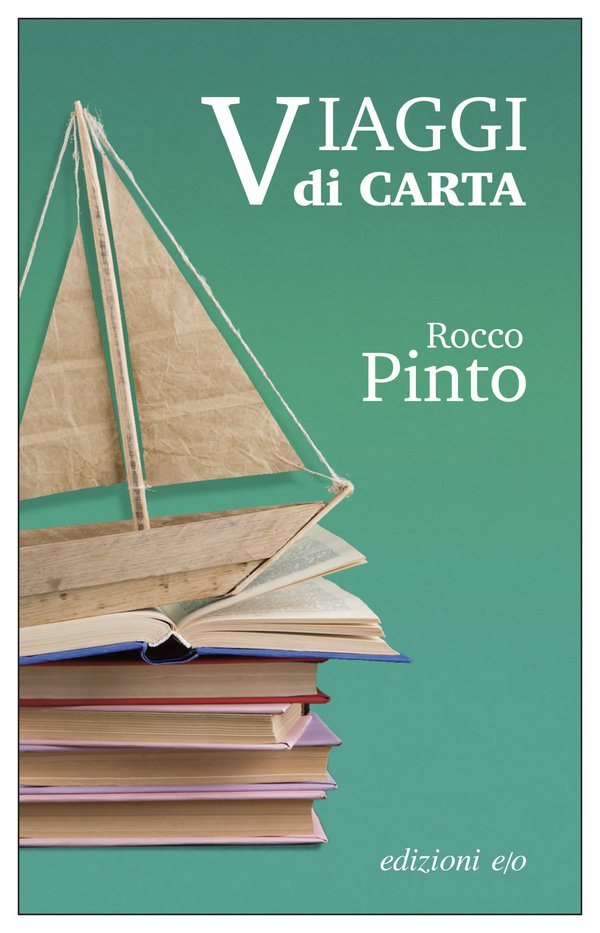 Viaggi di carta - Rocco Pinto