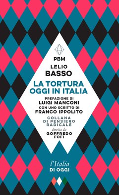 Cover: La tortura oggi in Italia - Lelio Basso