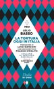 Cover: La tortura oggi in Italia - Lelio Basso