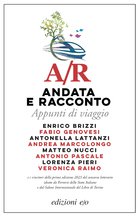 Cover: A/R. Andata e racconto Appunti di viaggio - AA.VV.