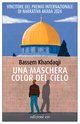 Cover: Una maschera color del cielo - Bassem Khandaqji