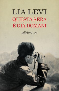 Cover: Questa sera è già domani - Lia Levi